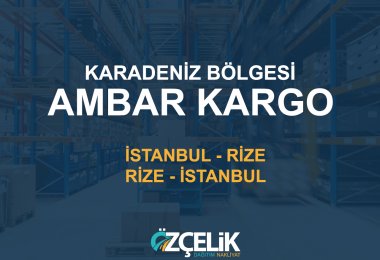 Rize Ambar Kargo - Karadeniz Ambar Kargo